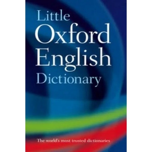 Little Oxford English Dictionary | Oxford Dictionaries (ISBN: 9780198614388)