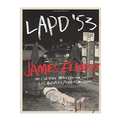 Lapd '53 - James Ellroy - Hardcover