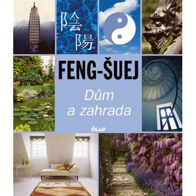 Feng-šuej: Dům a zahrada