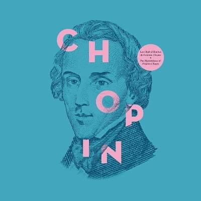 Frédéric Chopin - Les Chefs d'Oeuvres de Frederic Chopin (180 g) LP