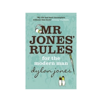 Mr Jones Rules for the Modern Man