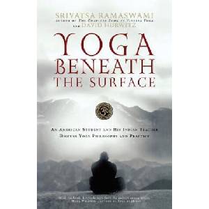 Yoga Beneath the Surface | Srivatsa Ramaswami, David Hurwitz (ISBN: 9781569242940)