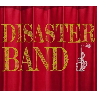 Disaster Band