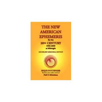 Image 1 of New American Ephemeris for the 20th Century, 1900-2000 at Midnight | Rique Pottenger