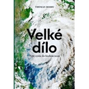 Velké dílo - Thomas Berry
