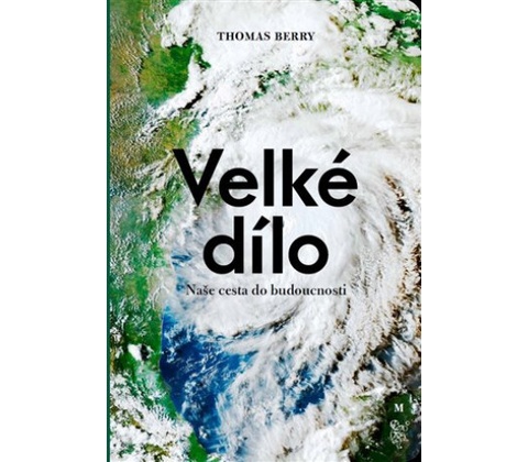 Velké dílo - Thomas Berry