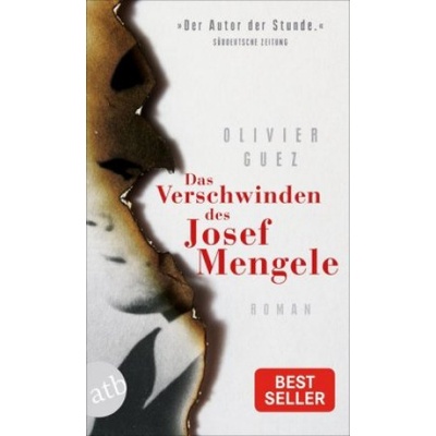 Das Verschwinden des Josef Mengele | Olivier Guez, Nicola Denis