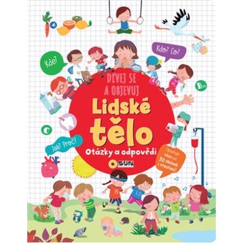 Lidské tělo dívej se a objevuj