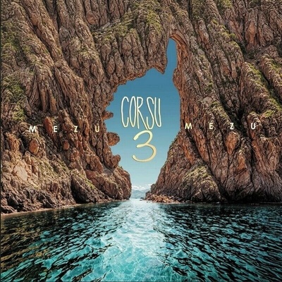 Corsu - Mezu Mezu: Corsu - Mezu Mezu 3 - 2Vinyl LP