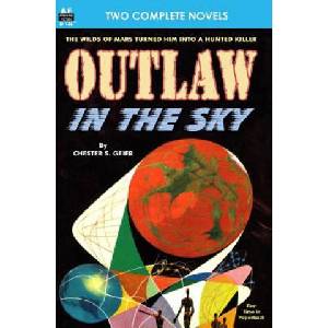 Outlaw in the Sky & Legacy from Mars (2014)