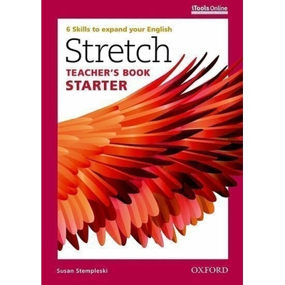 Stretch: Starter: Teacher's Book with Itools Online 6 Skills...