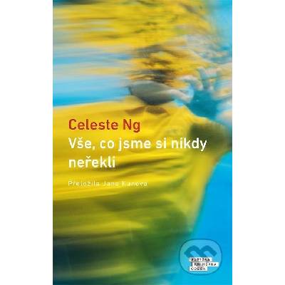 E-kniha Vše, co jsme si nikdy neřekli - Celeste Ng