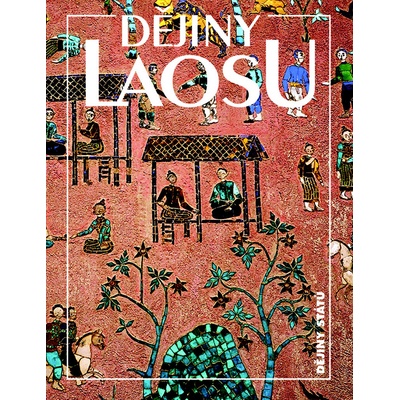 Dějiny Laosu Miroslav Nožina