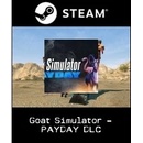 Goat Simulator PAYDAY
