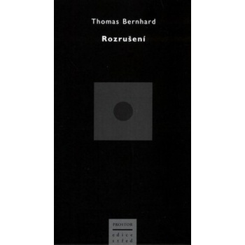 Rozrušení - Thomas Bernhard