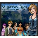 Millennium: A New Hope