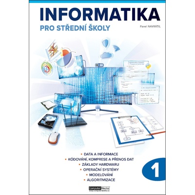 Informatika pro střední školy 1. díl