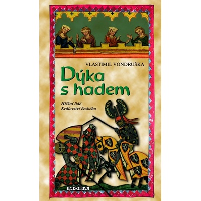 Dýka s hadem - Vondruška Vlastimil