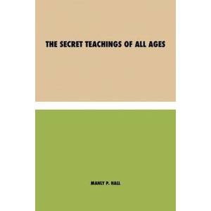 Secret Teachings of All Ages (ISBN: 9781788943994)