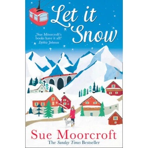 Let It Snow | Sue Moorcroft (ISBN: 9780008321796)