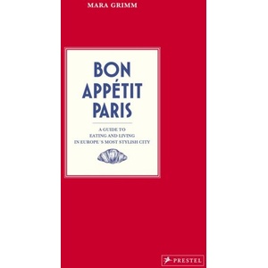BON APPETIT PARIS | GRIMM MARA (ISBN: 9783791391915)