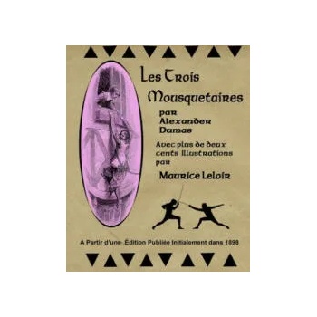 Image 1 of Les Trois Mousequetaires par Alexander Dumas: Avec plus de deux cent illustrations par Maurice Leloir | Maurice Leloir, Alexandre Dumas