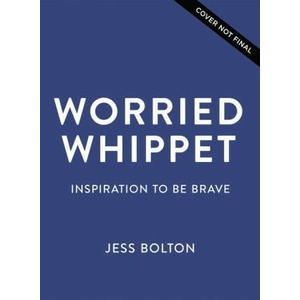 Worried Whippet | Bolton, Jess (ISBN: 9781400242122)