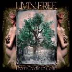 Supraphon Livin Free: From Cradle to Coffin - Vinyl (LP) (072028)