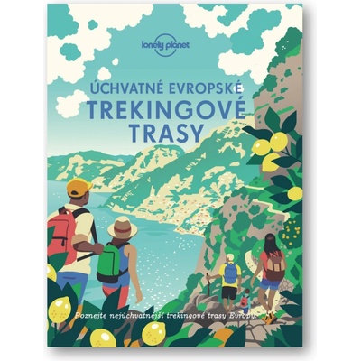 Úchvatné evropské trekingové trasy