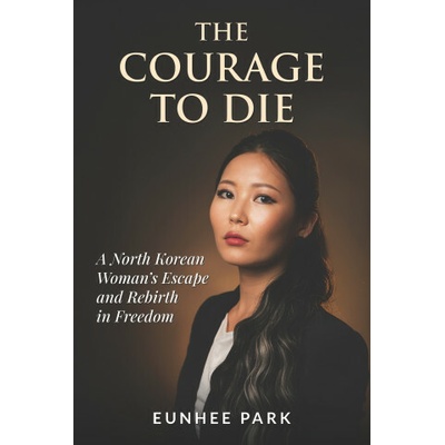 The Courage To Die