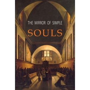 The Mirror of Simple Souls | Clare Kirchberger (ISBN: 9781684224067)