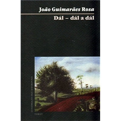 Dál – dál a dál - Guimaraes Rosa Joao