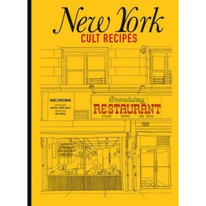 New York Cult Recipes (Mini) | Grossman, Mark (ISBN: 9781922616975)