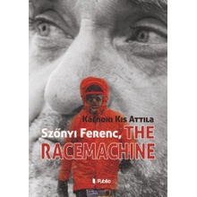Szőnyi Ferenc, The Racemachine