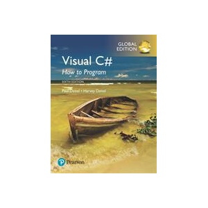 Visual C# How to Program, Global Edition | Harvey Deitel, Paul J. Deitel (ISBN: 9781292153469)