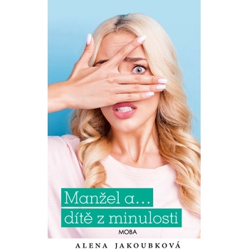 Manžel a… dítě z minulosti