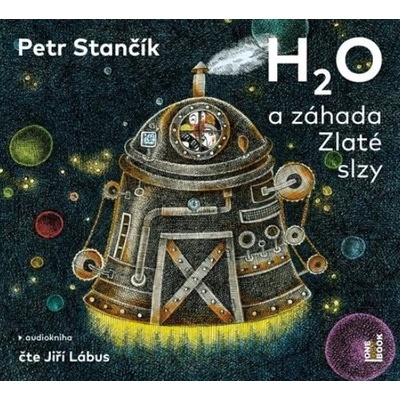 H2O a záhada Zlaté slzy - Čte Jiří Lábus
