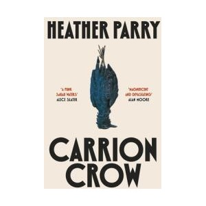Carrion Crow | Heather Parry (ISBN: 9781529938685)