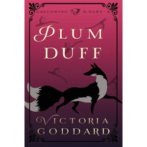 Plum Duff | Victoria Goddard (ISBN: 9781988908465)