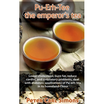 Pu-Erh-Tee - the emperor's tea
