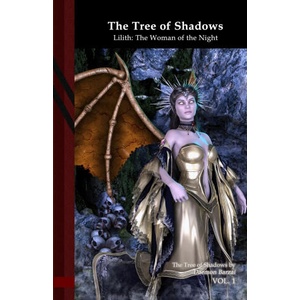 The Tree of Shadows - Lilith: The Woman of the Night: Black Edition | Daemon Barzai, Daemon Barzai (2020)