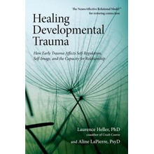 Healing Developmental Trau - L. Heller, A. Lapierre