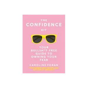 Confidence Kit | Caroline Foran (ISBN: 9781529391596)
