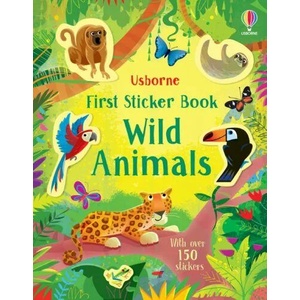 First Sticker Book Wild Animals (ISBN: 9781474998949)