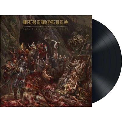 Werewolves - From The Cave To The Grave LP