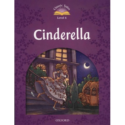 Classic Tales New Edition 4 Cinderella Arengo S.