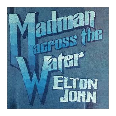JOHN, ELTON - MADMAN ACROSS THE WATER CD