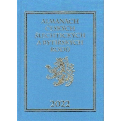 Almanach českých šlechtických a rytířských rodů 2022 - Karel Vavřínek