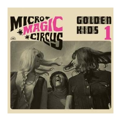 Golden Kids: Micro-Magic-Circus Golden Kids 1 2 LP