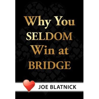 Image 1 of Why You Seldom Win at Bridge | Joe Blatnick
